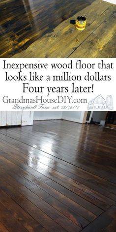 a wood floor with the words expensive wood floor that looks like million dollars four years later