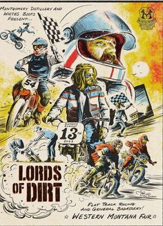 an old movie poster for the motorcyclist's film, lord of dirt