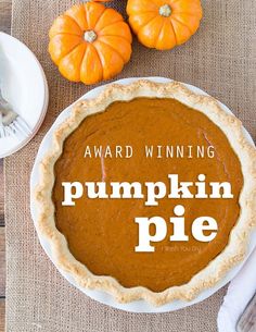 a pumpkin pie with the words award winning written on it