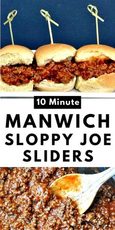 several sloppy joe sliders with text overlay that reads 10 minute manwich sloppy joe sliders