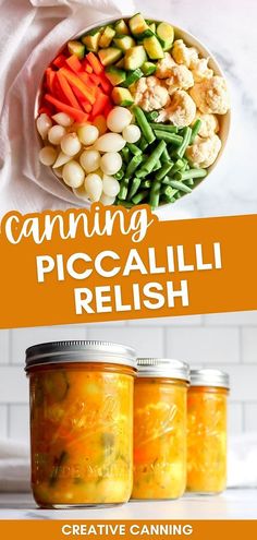 canning piccalilli relish in mason jars with text overlay that reads canning piccalilli relish