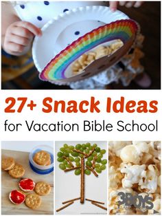 the cover of 27 + snack ideas for vacation bible school with pictures of food and snacks