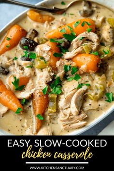 a white bowl filled with chicken and carrots next to a blue background text reads easy slow - cooked chicken casserole