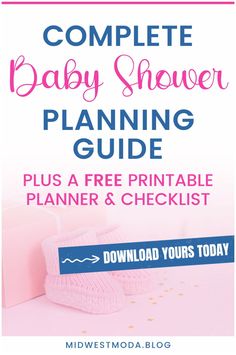 the complete baby shower planning guide is shown in pink and blue, with text overlaying