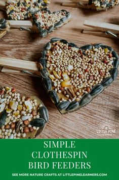 heart shaped bird feeders with text overlay that reads simple clothespin bird feeders