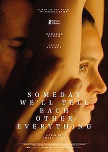 the movie poster for some day we'll tell each other everything