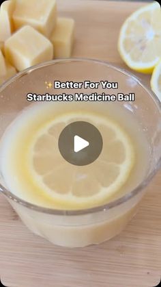 a video demonstrating how to make starbuck's medicine ball with lemons and butter