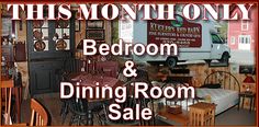 this month only bed room & dining room sale at the antiques and collectibles store