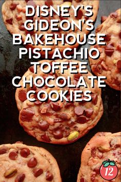 chocolate chip cookies with the words disney's gdeon's bakehouse pistachio toffe chocolate cookies