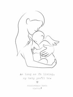 a woman holding a baby in her arms with the words as long as i'm alive