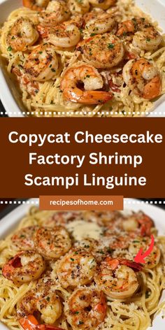 copycat cheesecake factory shrimp scampi linguine is an easy and delicious recipe