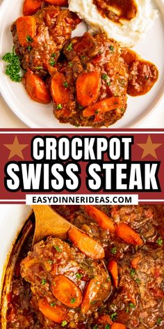 crockpot swiss steak with carrots and mashed potatoes