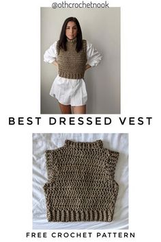 two pictures with the words best dressed vest and free crochet pattern