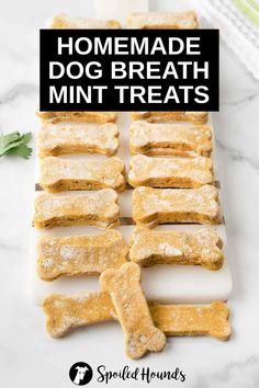 homemade dog breath mint treats on a cutting board with the words homemade dog breath mint treats