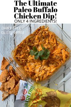 the ultimate paleo buffalo chicken dip only 4 ingredients and it's ready to be eaten