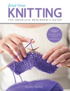 the first time knitting book is shown with two hands working on a knitted object