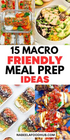 different meal preps with text overlay that reads 15 macro friendly meal prep ideas