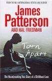 a book cover for the heart breaking true story of a childhood lost by james patterson and hal friedman