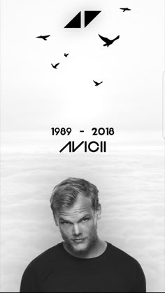 a man standing in front of a white wall with birds flying above him and the words, 1989 - 2010 avicii