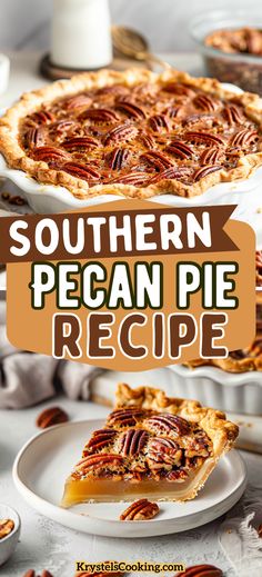 this southern pecan pie recipe is the perfect dessert for thanksgiving