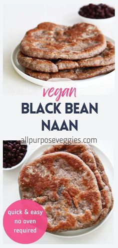 black bean naan on a white plate with text overlay that reads vegan black bean naan