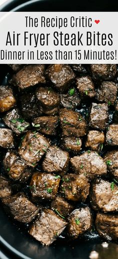 the recipe for air fryer steak bites is shown in a skillet with text overlay