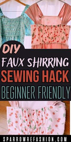 sewing hacks for beginners that are easy to sew, and so much fun