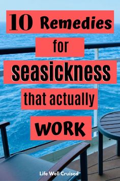 the words 10 remedies for seasickness that actually work on a deck