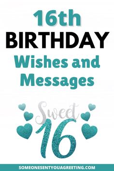 Say happy birthday to someone turning 16 with these heartfelt, funny and sweet 16th birthday wishes and messages Son Turning 16 Quotes, Sweet 16 Cards Sayings, Happy Sweet Sixteen Birthday Wishes, Sweet 16 Sayings, Funny Sweet 16 Quotes, Happy 16th Birthday Grandson, Sweet 16 Messages, Sweet 16 Birthday Card Ideas, Sweet 16 Card Ideas