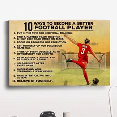 a woman kicking a soccer ball with the words 10 ways to become a better football player