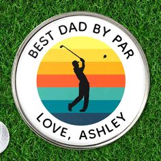 the best dad by par is love, ashley golf club tin sign on grass