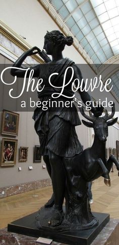 a statue in a museum with the words, the louvre a beginner's guide