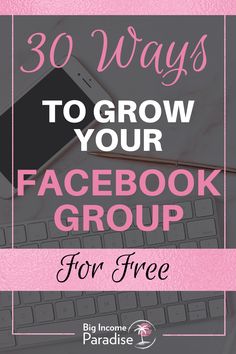 a computer keyboard with the text 30 ways to grow your facebook group for free