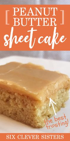 a close up of a piece of cake on a plate with the words, peanut butter sheet cake