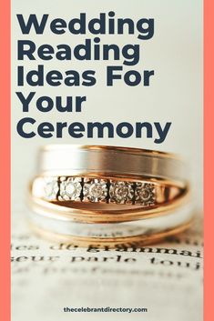 two wedding rings sitting on top of an open book with the words, wedding reading ideas for your ceremony