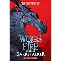 the book cover for wings of fire legend's darkstalker, featuring an image of a dragon