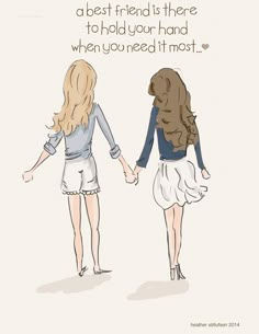 two girls holding hands with the caption best friend is there to hold your hand when you need it most