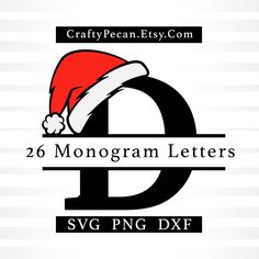 the 25 monogram letters with santa's hat on them