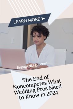 the end of noncompetes what wedding pros need to know in 2021