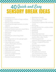 the 40 quick and easy sensory break ideas are great for kids to use in their homes