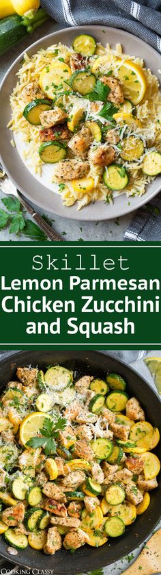 lemon parmesan chicken zucchini and squash in a skillet with text overlay