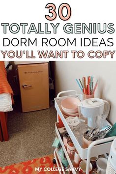 there are many items in this room and the title says, 30 totally genius dorm room ideas you'll want to copy