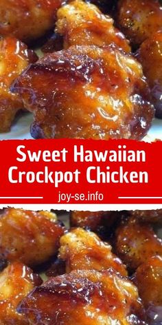 sweet hawaiian crockpot chicken recipe is shown in two separate images with the title