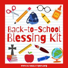 back - to - school blessing kit for children with pencils, books, and other items