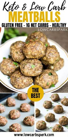 the best low carb meatballs recipe with text overlay that reads, keto and low carb meatballs gluten free 16 net carsbs healthy lowcarbs