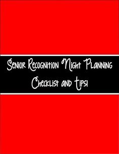 a red and black striped background with the words senior recognition night planning checklist and tips