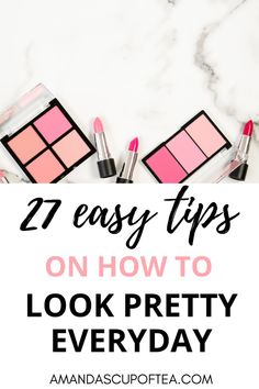 Super great tips on how to look pretty! Makeup Secret, Grooming Tips