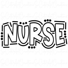 the word nurse is shown in black and white