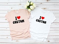 If you're looking for the perfect personalized gift, look no further than our love you custom shirt! These high-quality shirts are a great way to show your loved ones just how much you care. Plus, they make great 50th birthday gifts, anniversary gifts, or just plain old thank you gifts. Why not give one as a surprise gift to someone you care about? Our selection of colors and styles is sure to fit any personality. Plus, with our easy customization process, you can create the perfect shirt for an Personalized White Tops For Valentine's Day, Personalized White T-shirt For Valentine's Day, Customizable Crew Neck Shirt For Mother's Day, Customizable Crew Neck Tops For Valentine's Day, Custom Print Tops For Valentine's Day Gift, Personalized Short Sleeve T-shirt For Valentine's Day, Personalized Short Sleeve Tops For Valentine's Day, Customizable Short Sleeve Shirt For Gifts, Customizable Short Sleeve Shirt For Gift