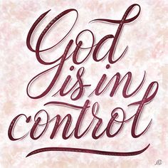 the words god is in control on a pink background